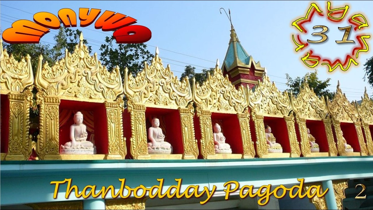 Myanmar 31 Monywa Thanbodday Pagoda 2