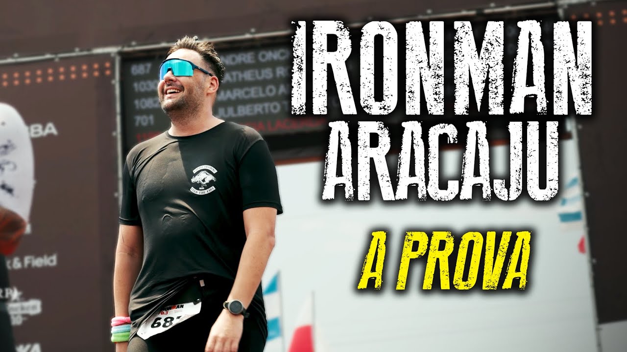 IRONMAN ARACAJU - A Prova