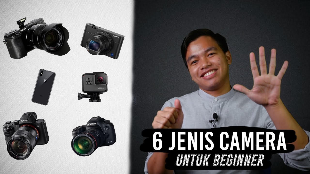 6 JENIS CAMERA untuk Pemula (Beginner)