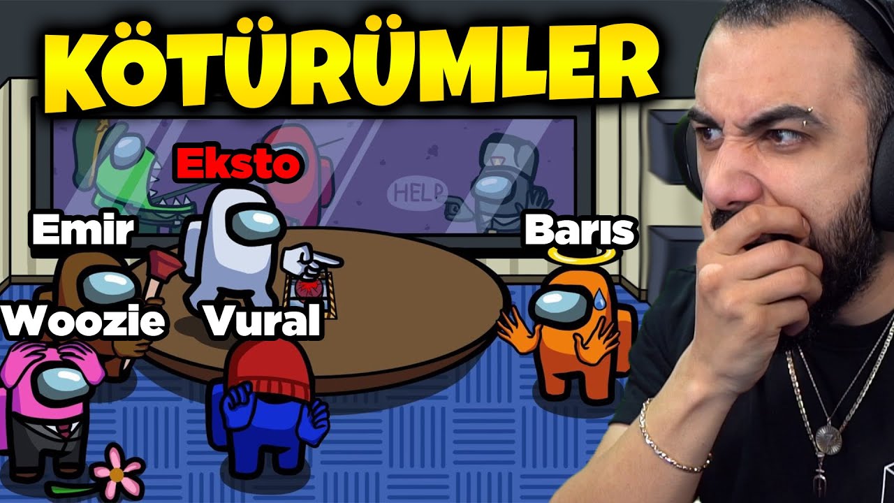 DÜNYANIN EN KÖTÜRÜM OYUNCULARIYLA AMONG US OYNAMAK!? | Barış Can