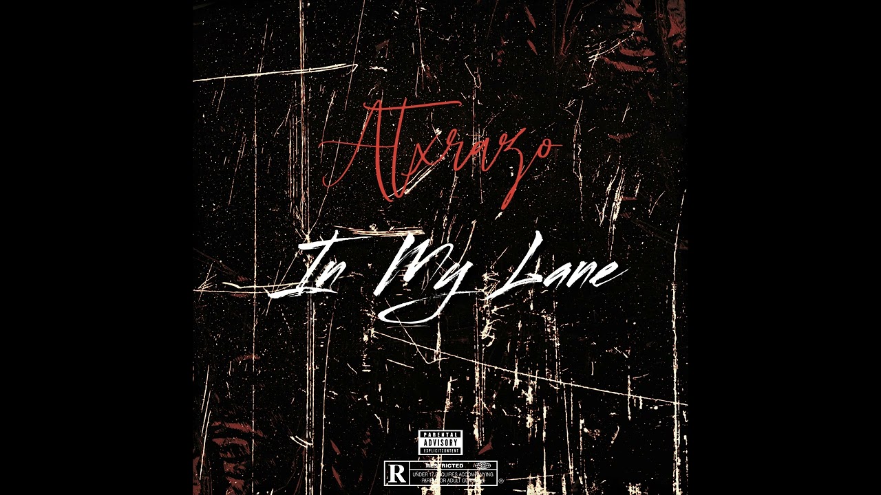 Atxrazo - In My Lane (Official Audio)