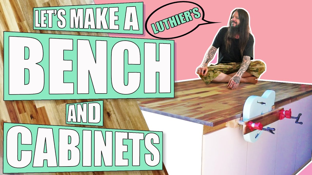 Luthiers Bench and Cabinets Build