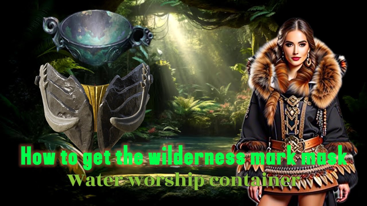Soulmask: how to find wilderness mask & water worship container.