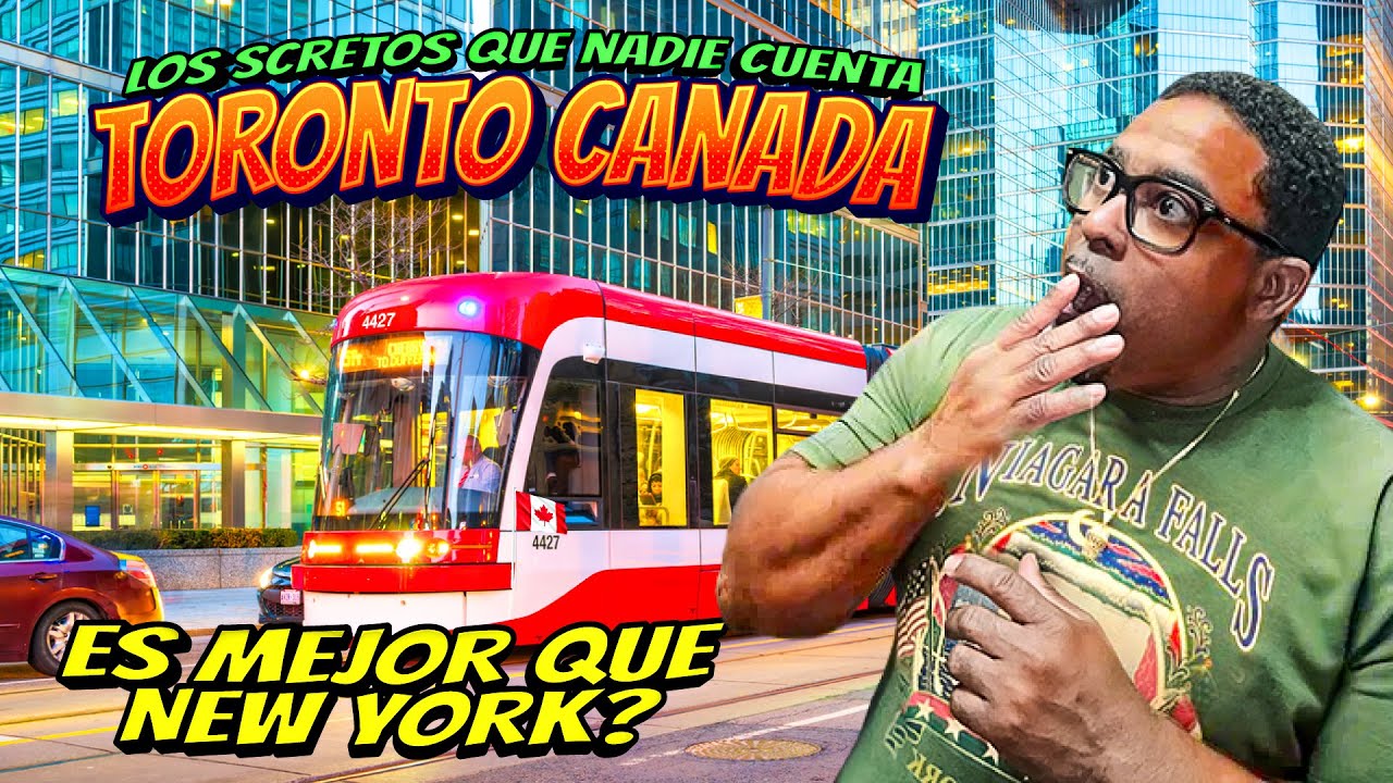 TORONTO CANADA : 🇨🇦 | La ciudad más multicultural del mundo