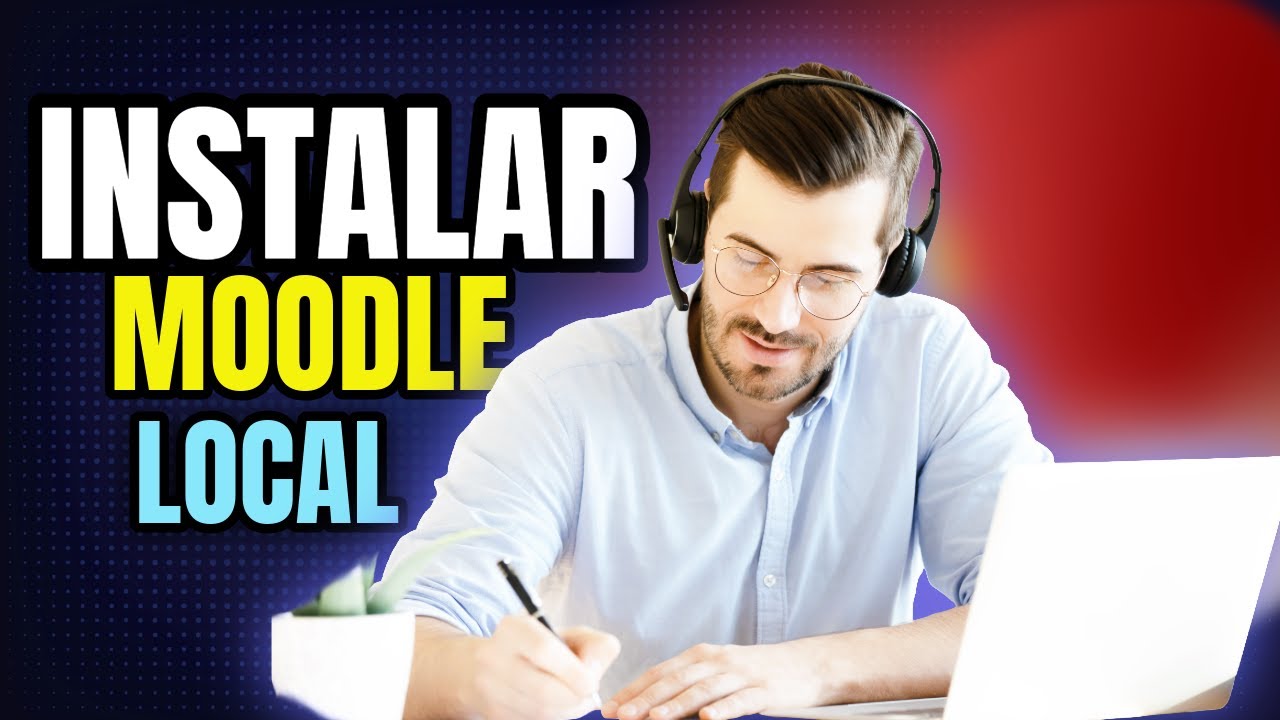 ¡Aprende a instalar Moodle en tu computadora fácil y rápido!