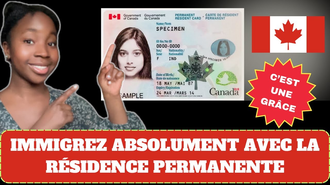 LES AVANTAGES DE LA RÉSIDENCE PERMANENTE 🇨🇦