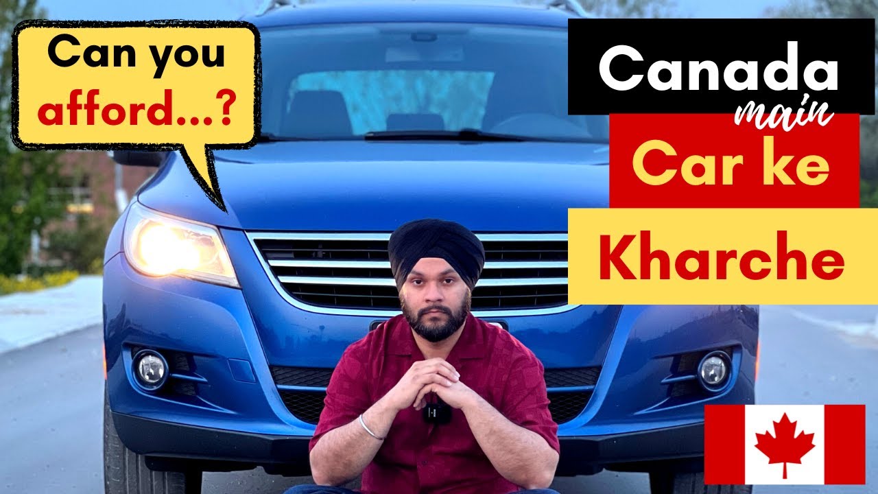 Can you afford a car in Canada in 2023? | Canada main car ke kharche
