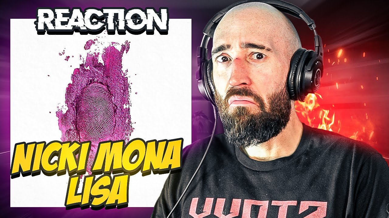 NICKI MINAJ - MONA LISA  [FIRST REACTION]
