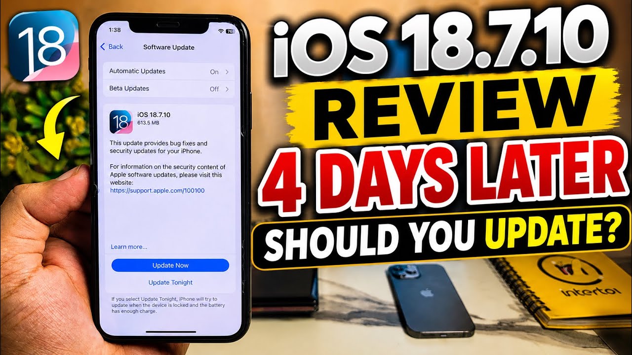 iOS 18.7.10 Review 4 Days Later | Should you update to iOS 18.7.10?