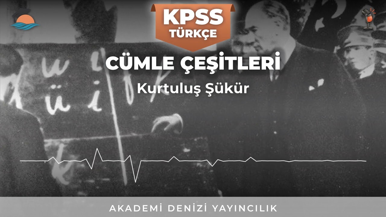 KPSS TÜRKÇE (10) Cümle Çeşitleri