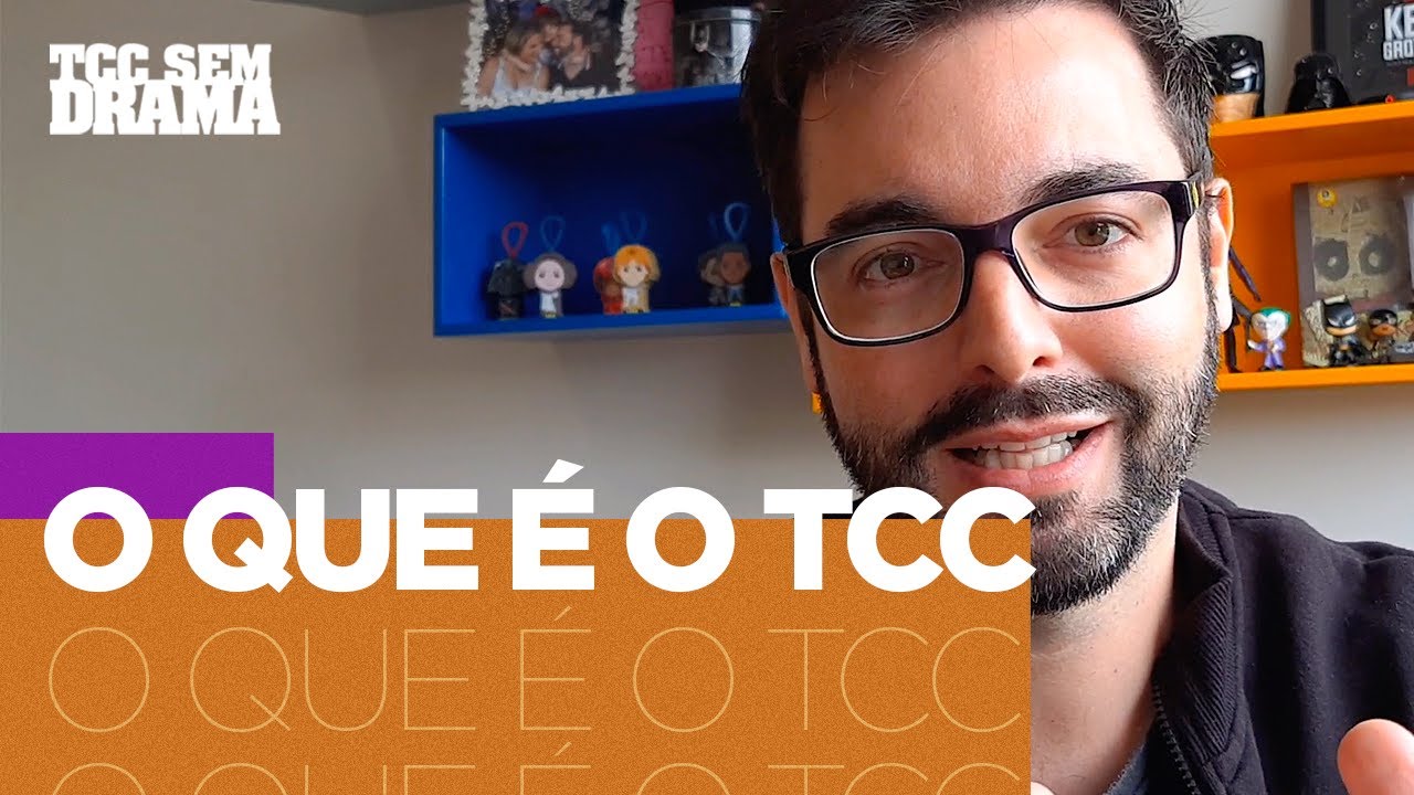 O que &eacute; o TCC? | TCC Sem Drama
