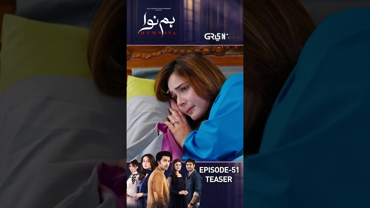 Humnava Episode 51 Teaser #shorts #shortsfeed #humnava #pakistanidrama #greentv