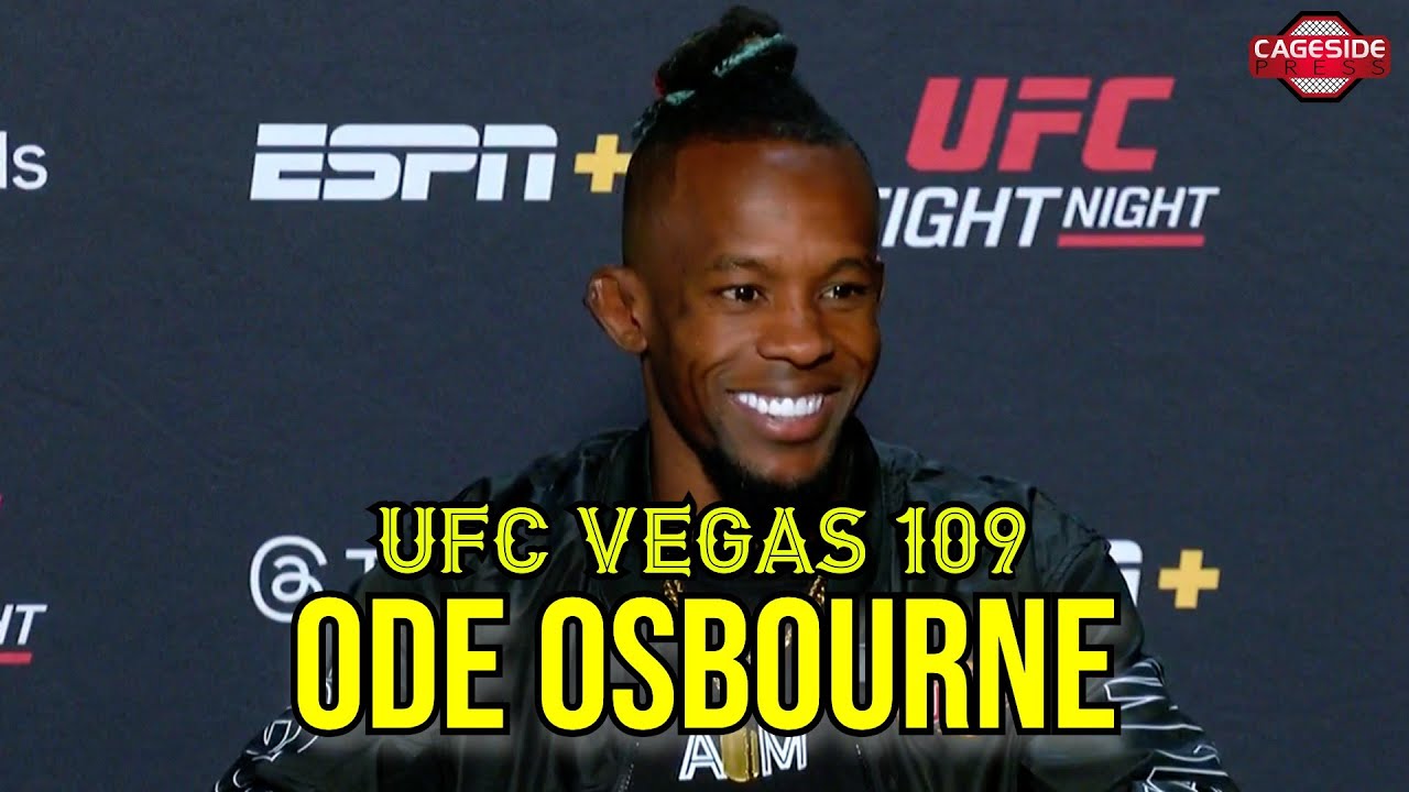 Ode Osbourne "I got to be revived from the dead" When Cutting To 125 | UFC Vegas 109