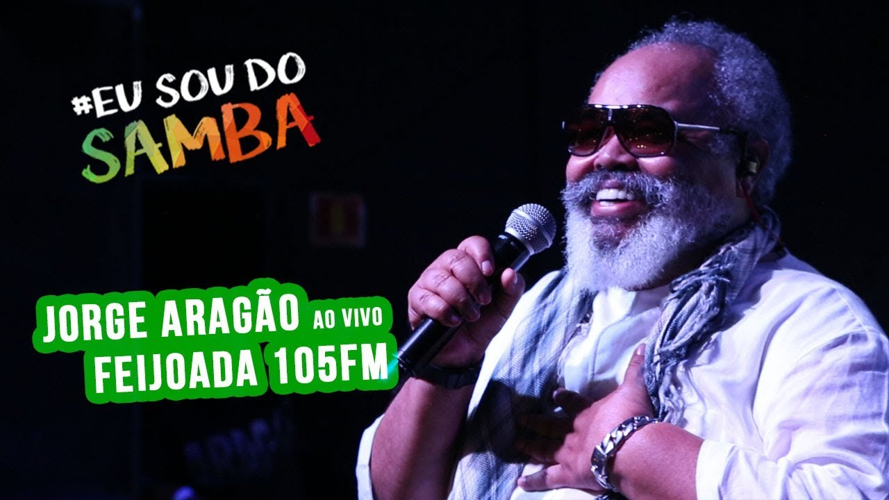 Jorge Aragão ao vivo - Feijoada 105fm