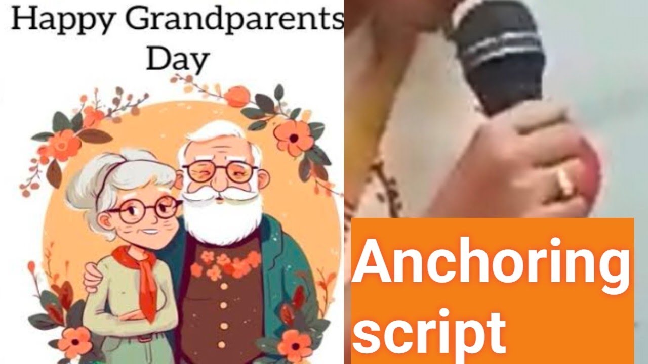 Anchoring script for teacher on Grandparents Day celebration