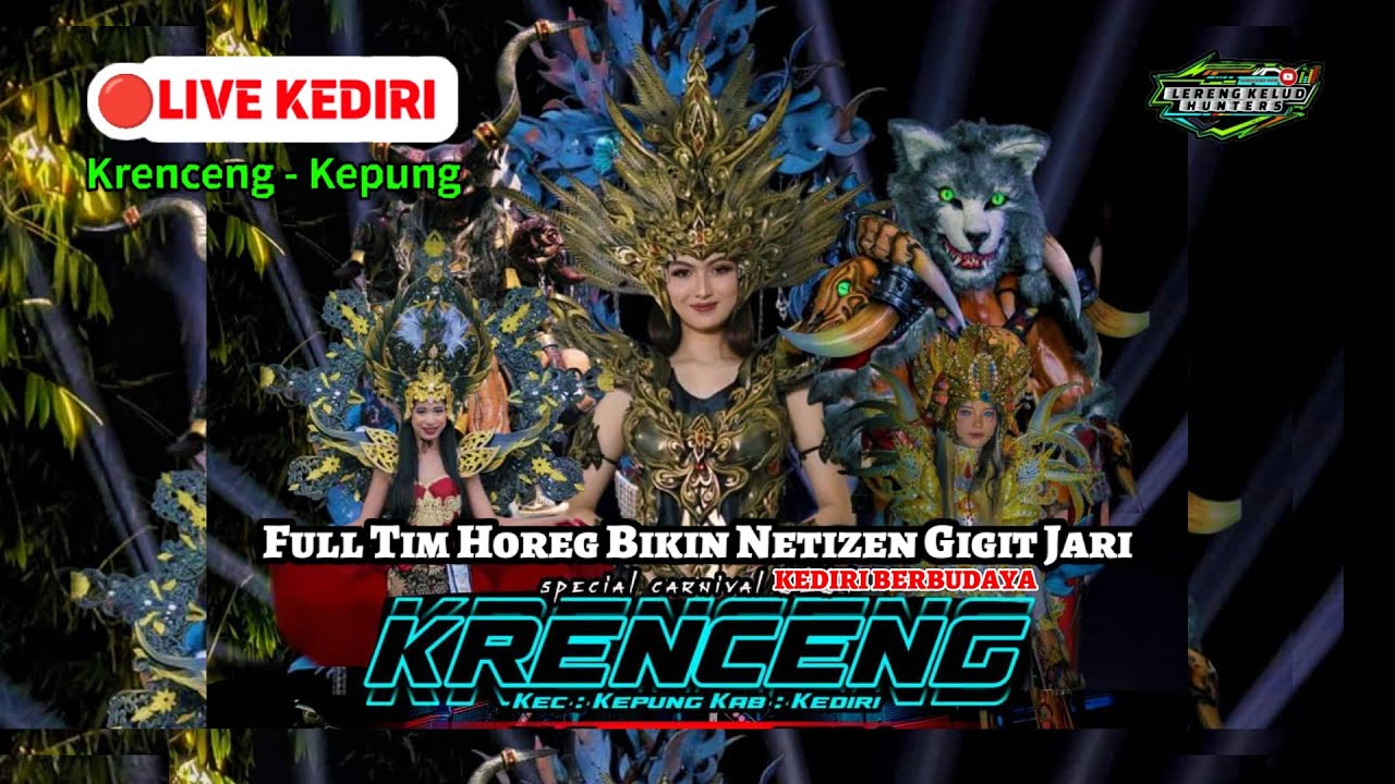 🔴 Live Karnaval Krenceng Kepung Kediri 
