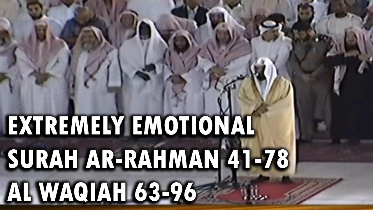 [EXTREMELY EMOTIONAL] Surah Ar Rahman (41-78) & Al Waqiah (63-96) - Sheikh Khalid Al Ghamdi