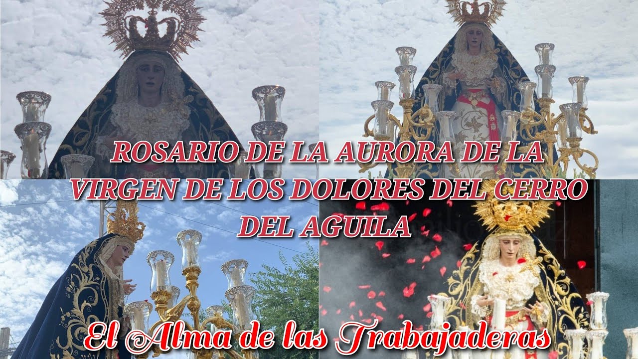 Rosario de la Aurora | Dolores del Cerro del Aguila | Marcha Dolores del Cerro Coronada 