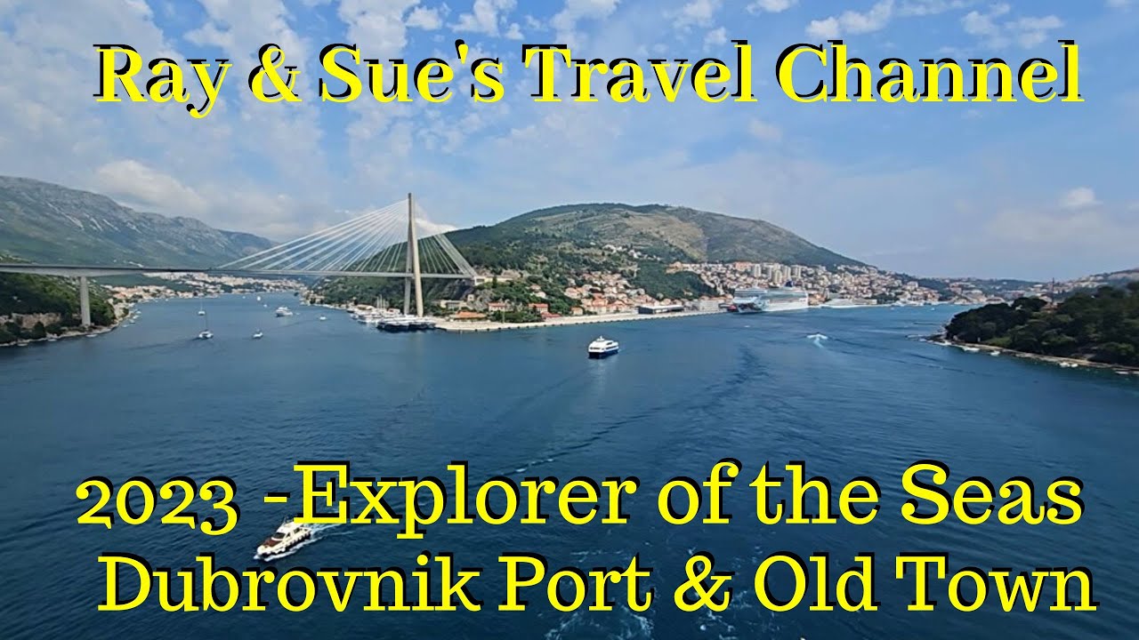 Порт и Старый город Дубровника 2023 Explorer of the Seas