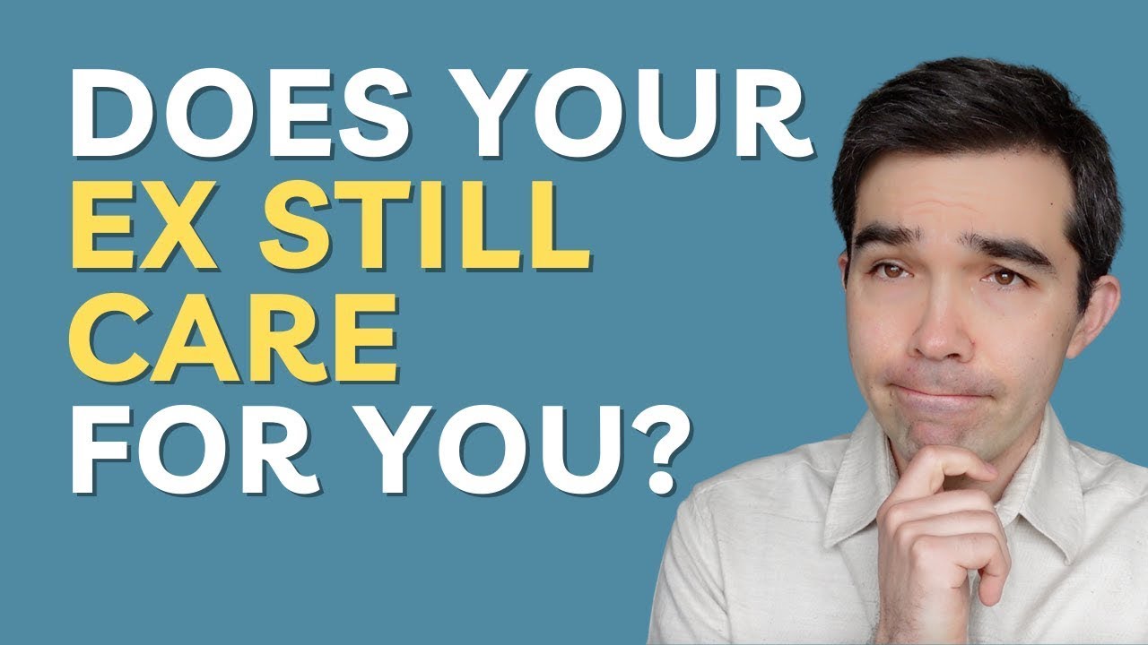 5 Signs Your Ex Genuinely Cares For You