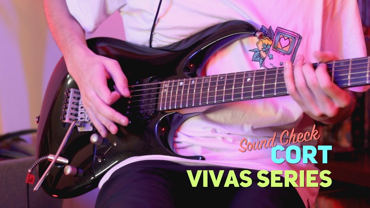 Sound Check: CORT VIVA SERIES