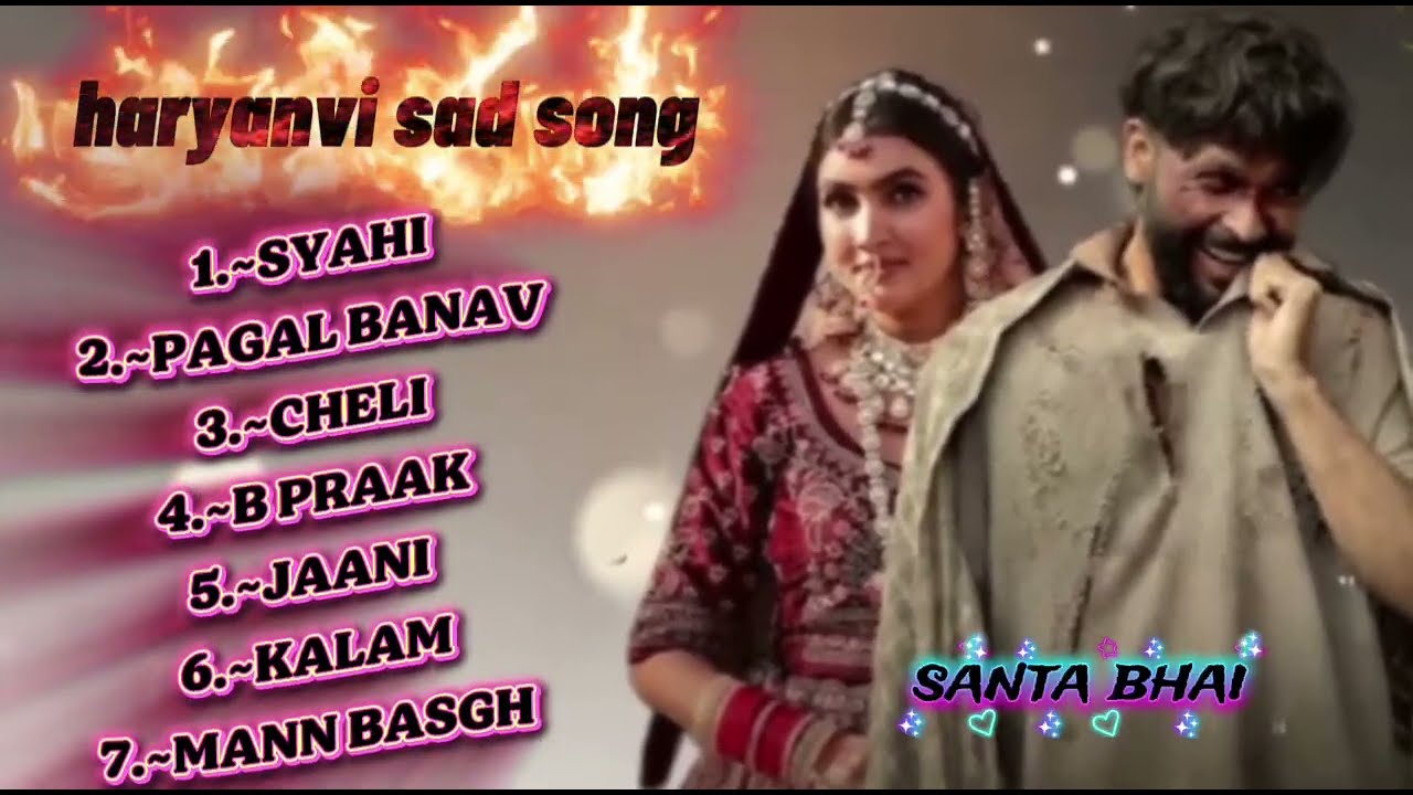 New Sad songs 2026 | santa bhai | Masoom sharma | CHELI | B PRAAK | JAANI | KALAM | MANN BASGH | 
