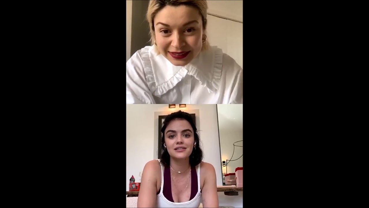 Lucy Hale with Julia Chan instagram live - May 07, 2020.