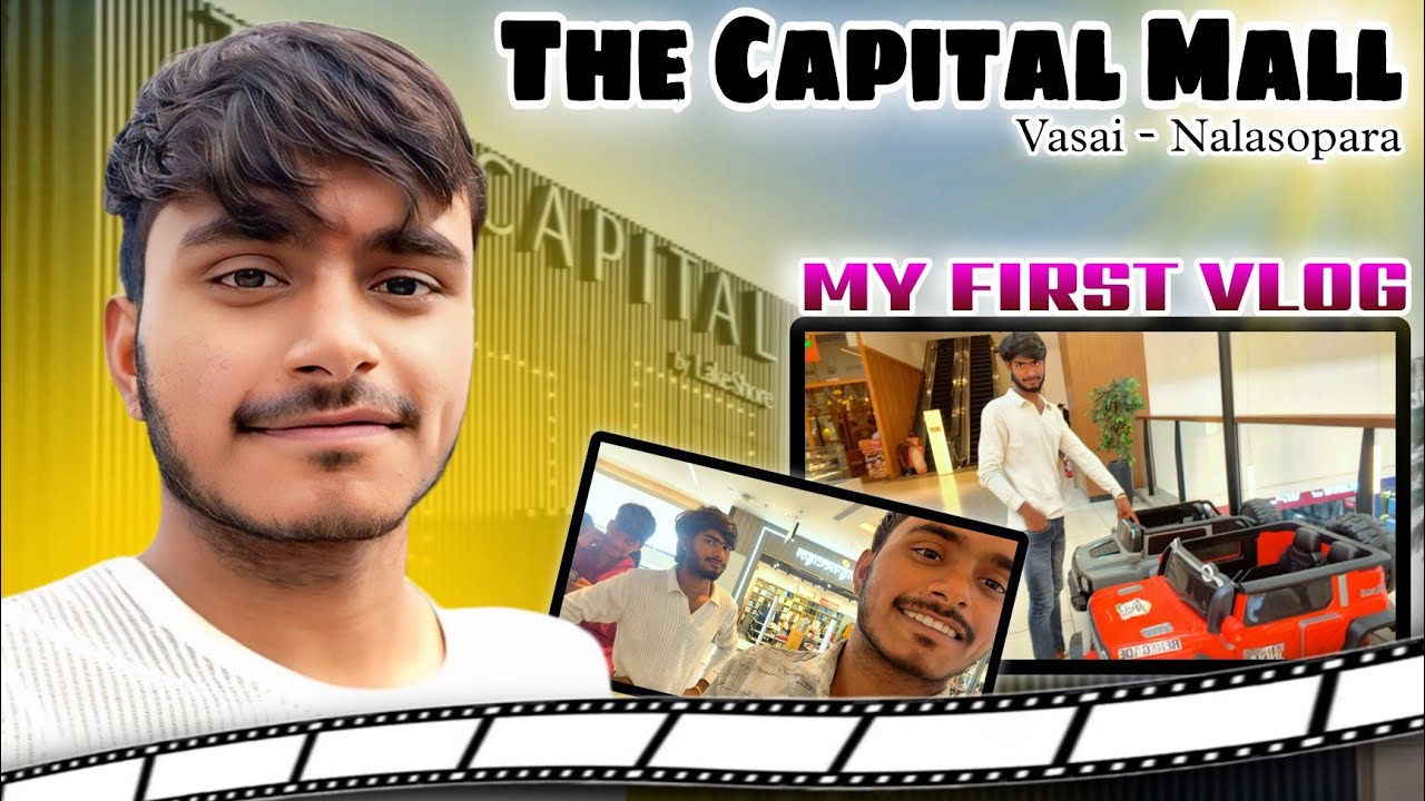 Capital Mall Vasai - Nalasopara | My First Vlog | Capital Mall Vlog