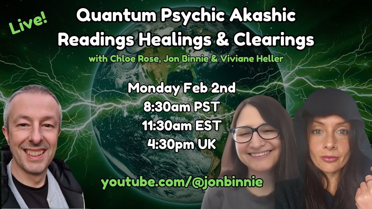 LIVE Quantum Psychic Akashic Readings Healings & Clearings Chloe @mystic_h34rts Viviane & Jon