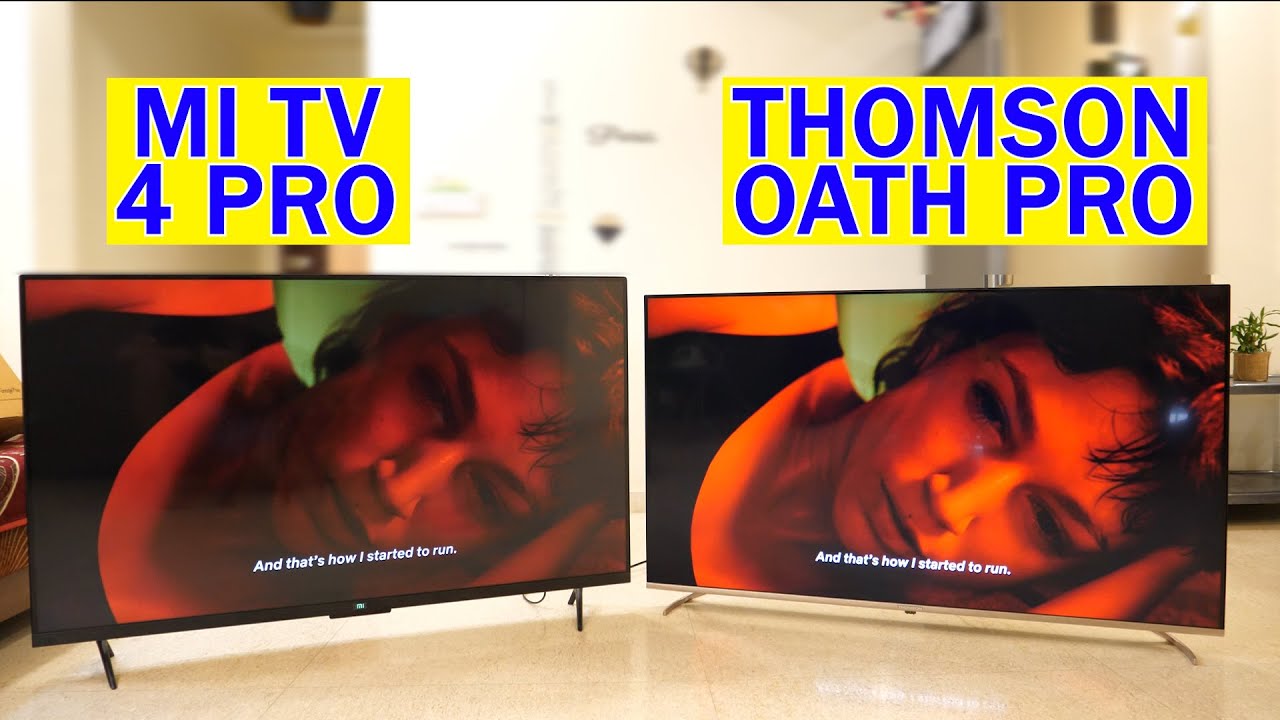 Thomson Oath Pro 55-inch 4K Smart TV Unboxing & Full Review | Comparison with Mi TV 4 Pro [Hindi]
