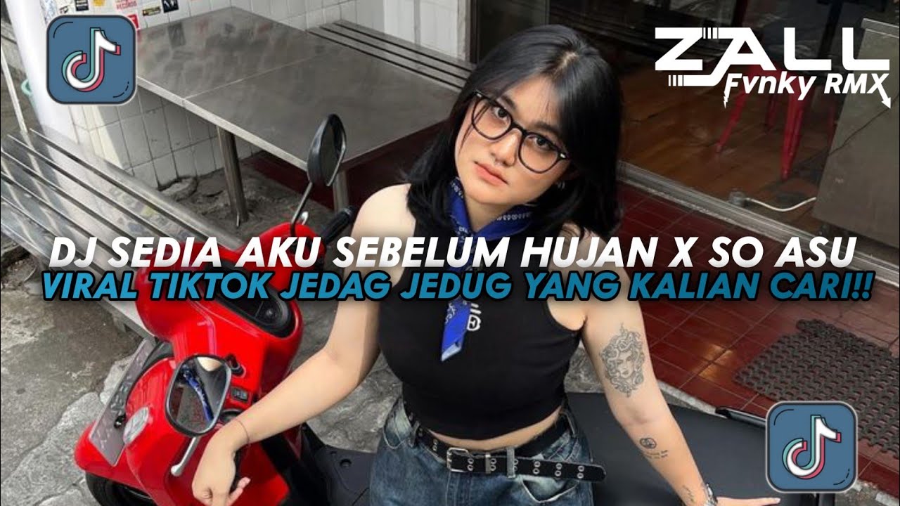 DJ_SEDIA_AKU_SEBELUM_HUJAN_X_SO_ASU_NAYKILLA_SLOW_TIKTOK_VIRAL