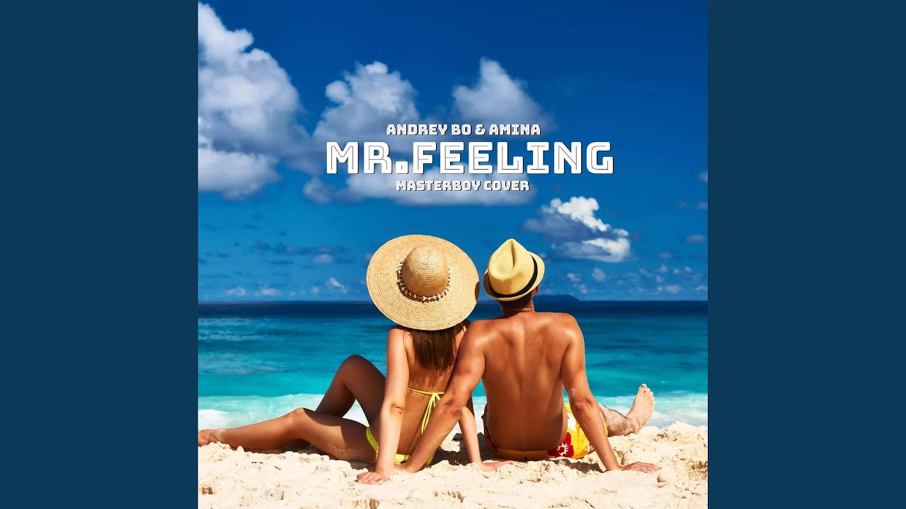 Mr.Feeling (feat. Amina)
