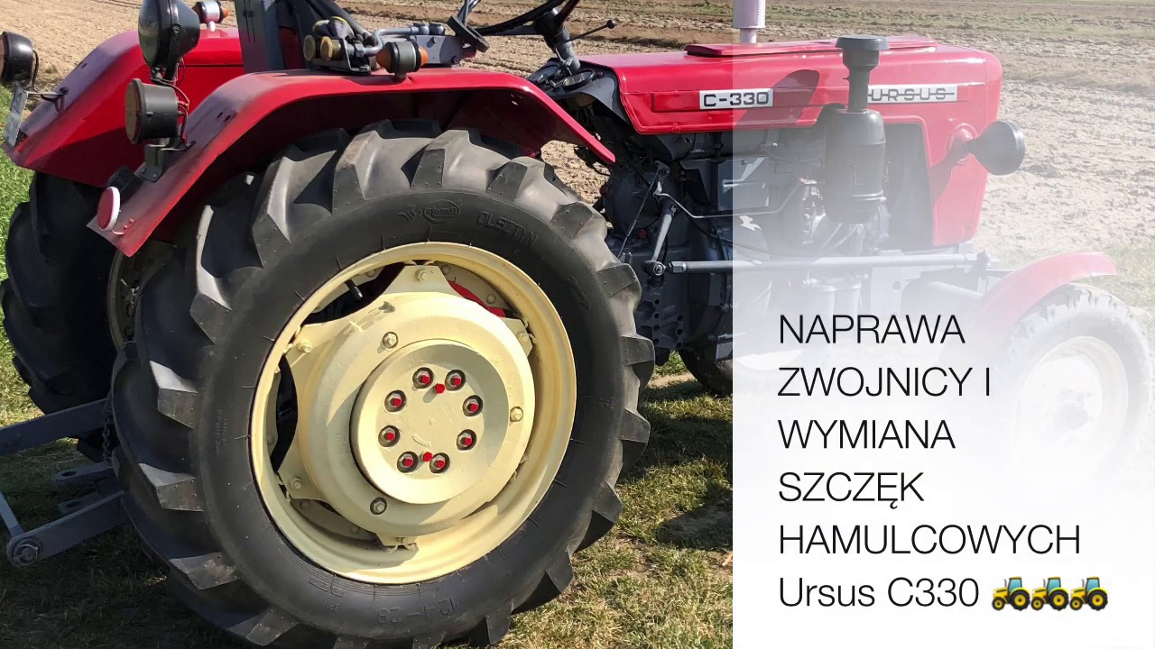 URSUS C330 NAPRAWA ZWOLNICY I WYMIANA SZCZĘK HAMULCOWYCH