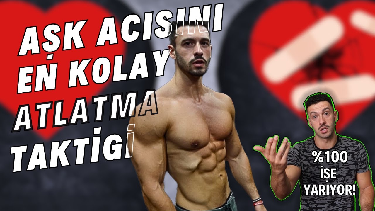 KALP KIRIKLIĞINA EN İYİ GELEN TAKTİKLER !! (ESKİ SEVGİLİNİ Hemen Unut !)