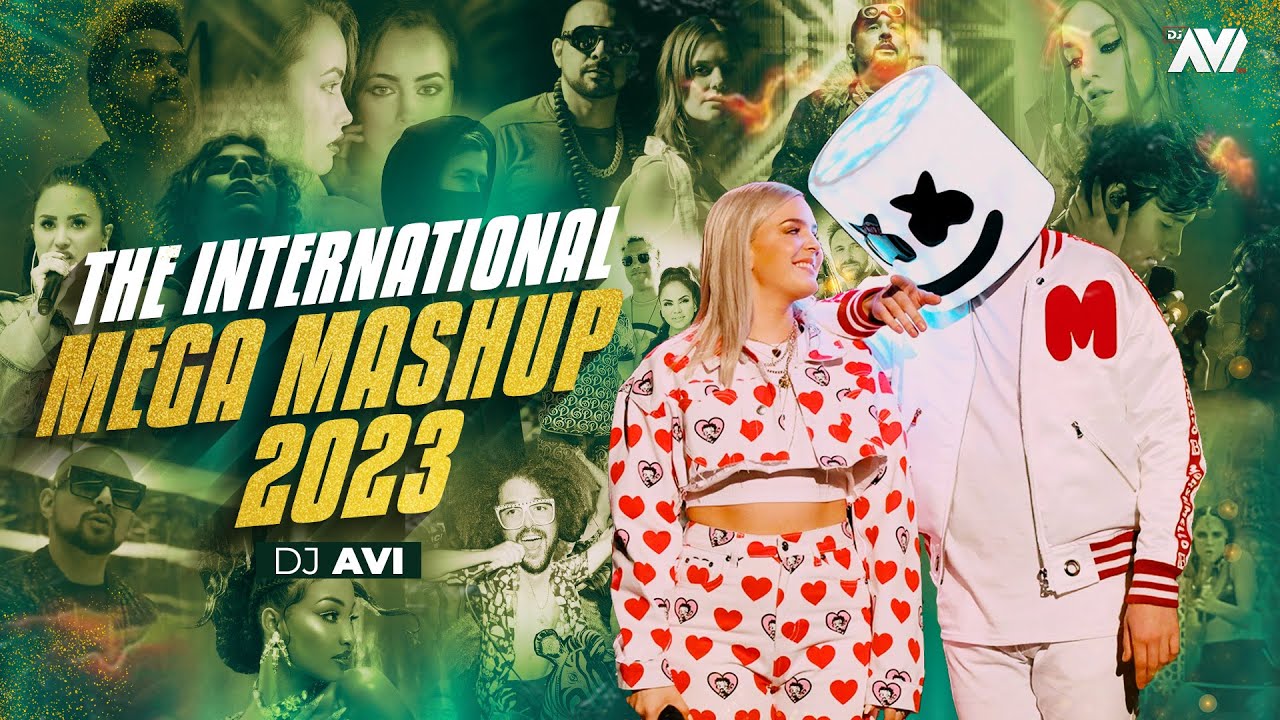 The International Mega Mashup 2023 | Dj Avi | Sukhen Visual | Best Of English Songs