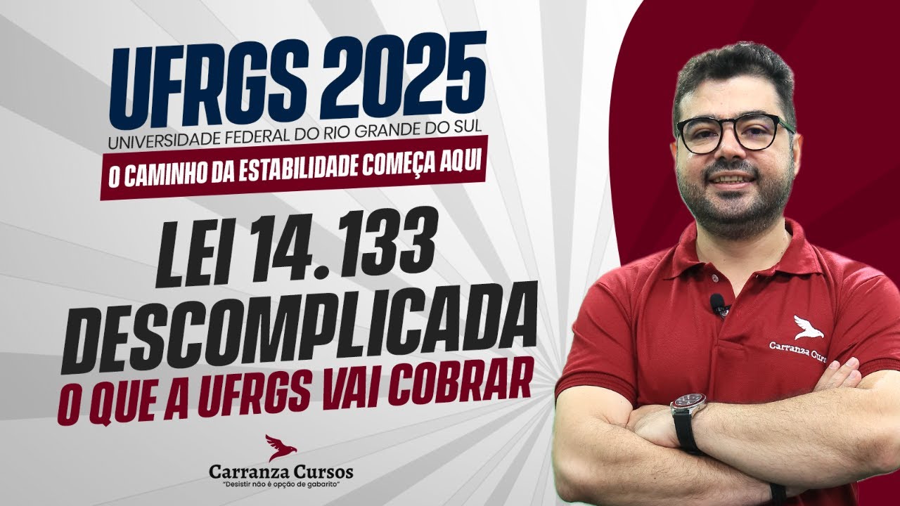 Concurso UFRGS • Lei 14.133 Lei de Licitações • Direito Administrativo • Aula Teórica