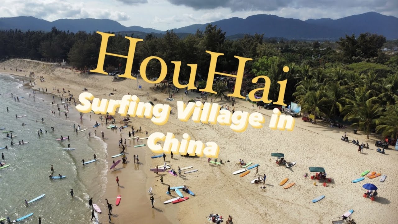 HouHai, Sanya | Surfing Village in China