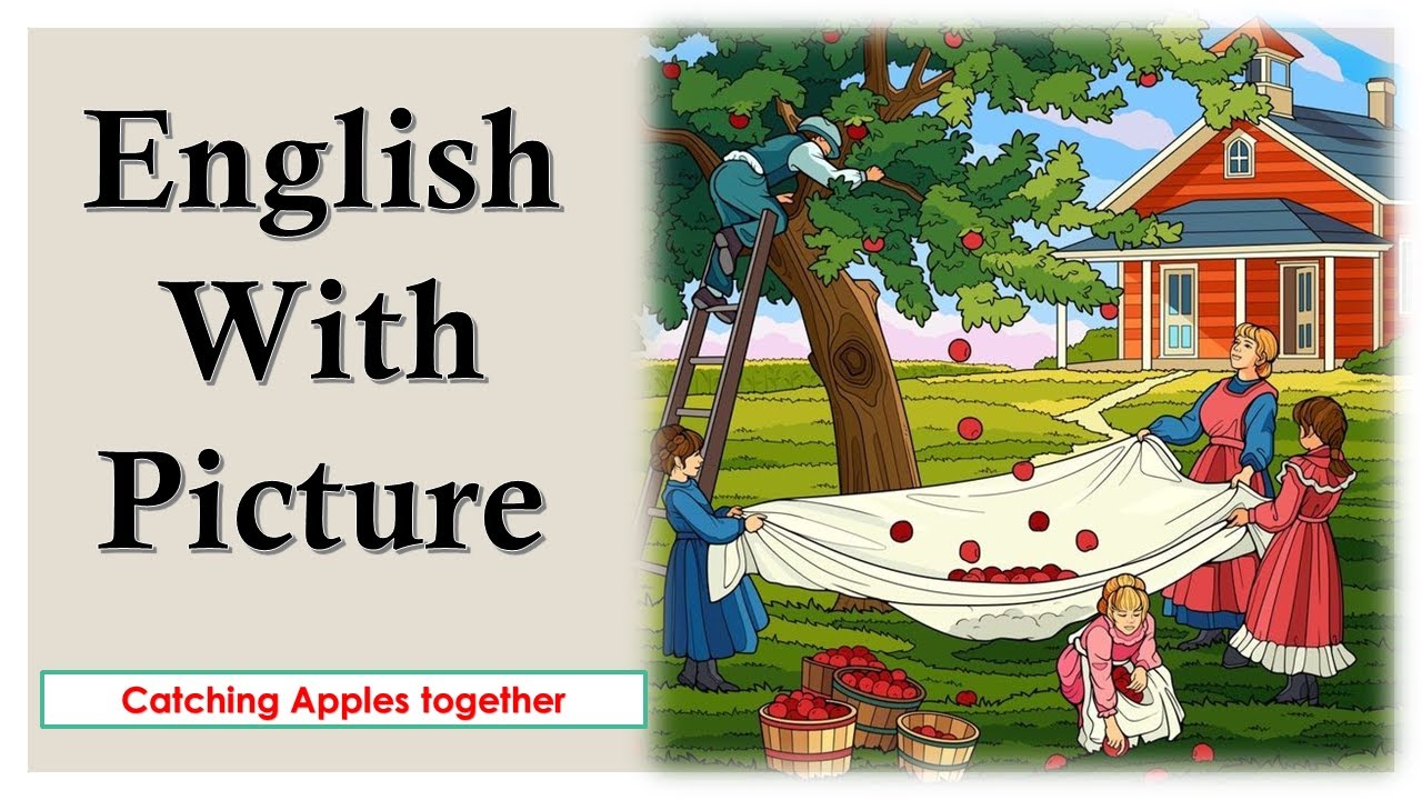 Learn English With Pictures | Catching apples together | Daily Use English Practice