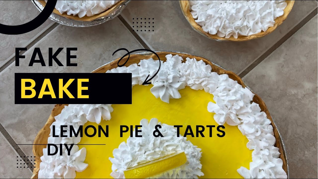 FAKE BAKE /LEMON PIE & TARTS🍋