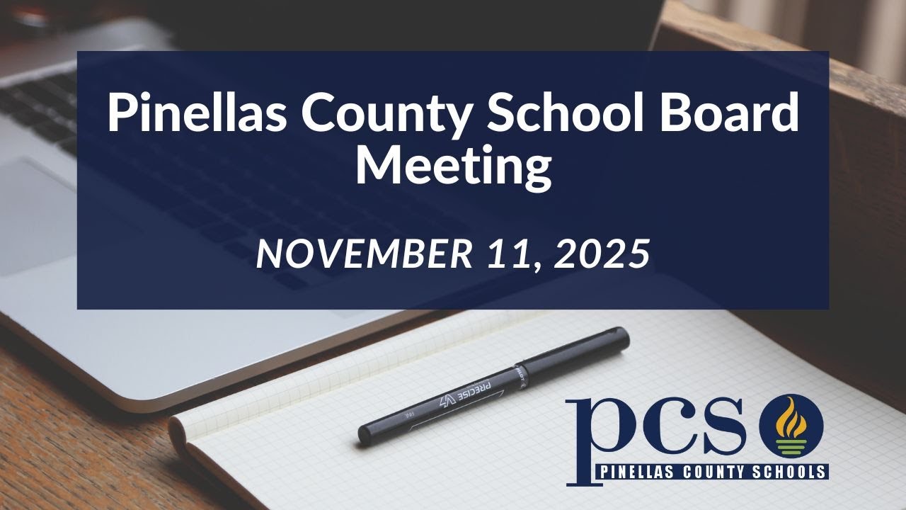 Pinellas County School Board Meeting November 11, 2025