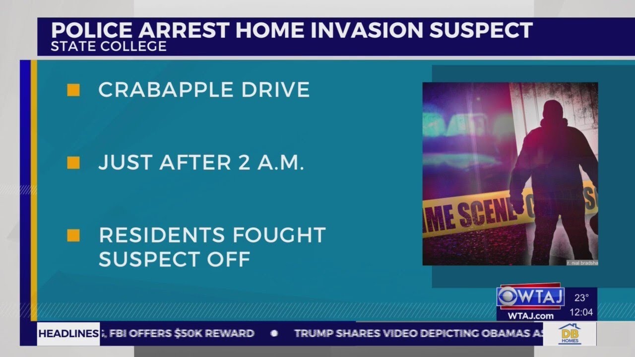 Arrest made after State College homeowners fight off home invasion