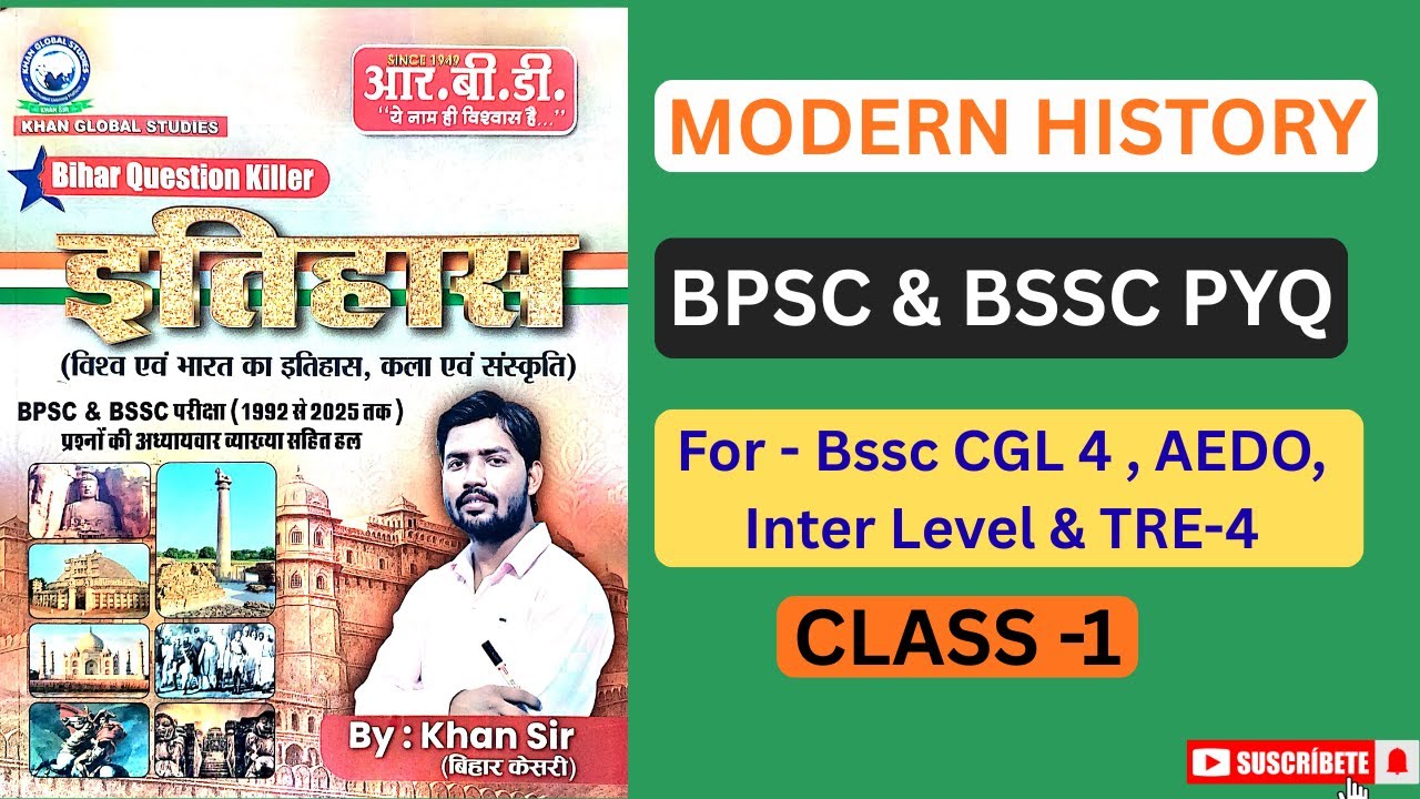 BPSC & BSSC PYQ CLASS -1 MODERN HISTORY