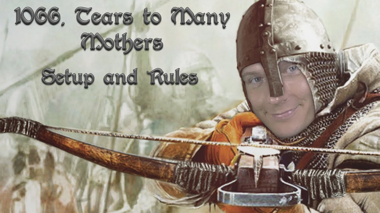 1066, Tears to Many Mothers Setup & Rules