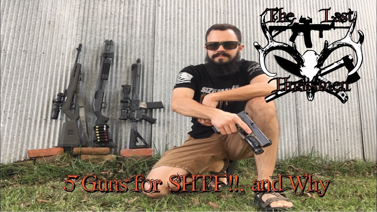 5 Guns For SHTF, and Why