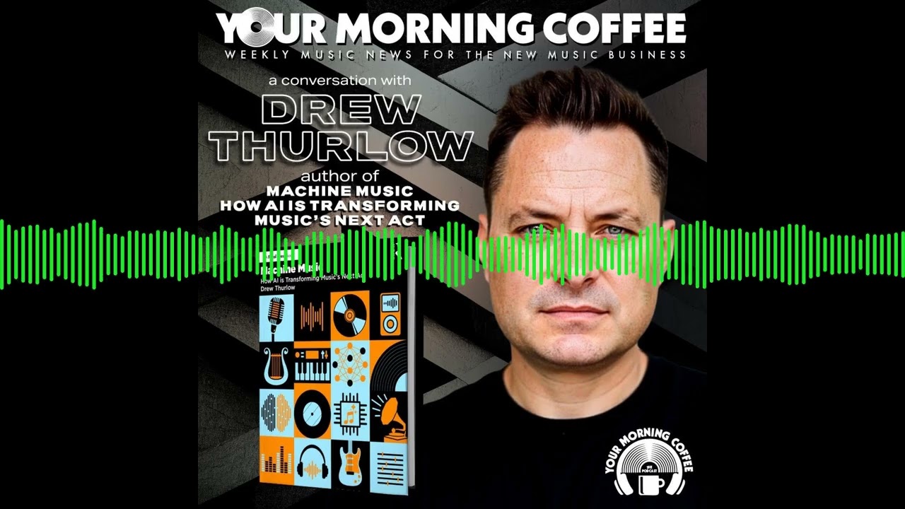 Your Morning Coffee Podcast - A YMC Special Episode - A Conversation With Drew Thurlow