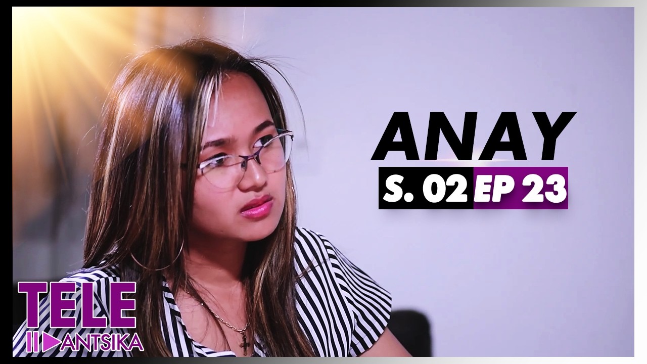 Anay | Saison 2 | Andiany 23 | Iray Manontolo