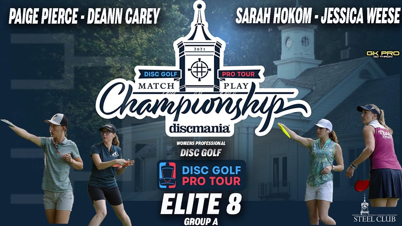 2021 Match Play Championship | Elite 8 | Paige Pierce vs Deann Carey | Sarah Hokom vs Jessica Weese