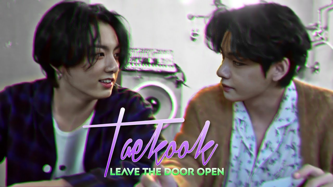 Leave The Door Open ♡ taekook