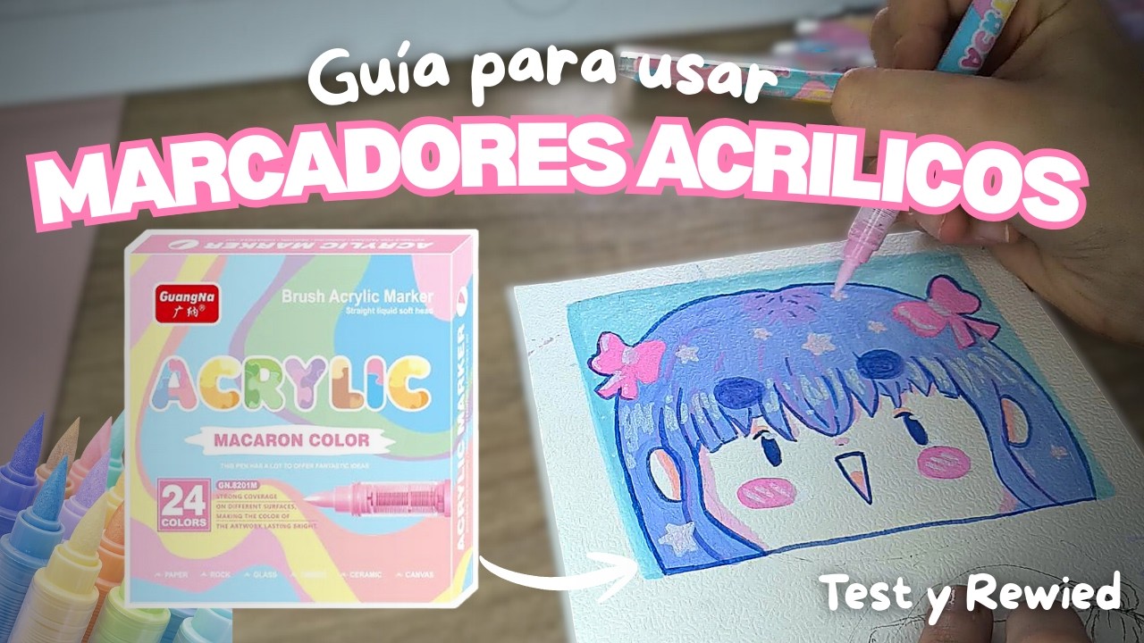 Test & Review Marcadores Acrílicos Pastel 🎨 + Guía Completa para Usarlos ✨