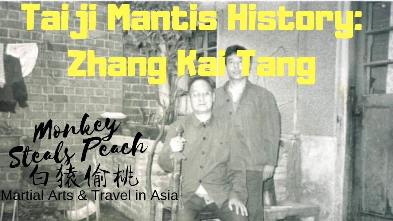 Taiji Mantis Kung Fu History: Zhang Kai Tang & Old Yantai